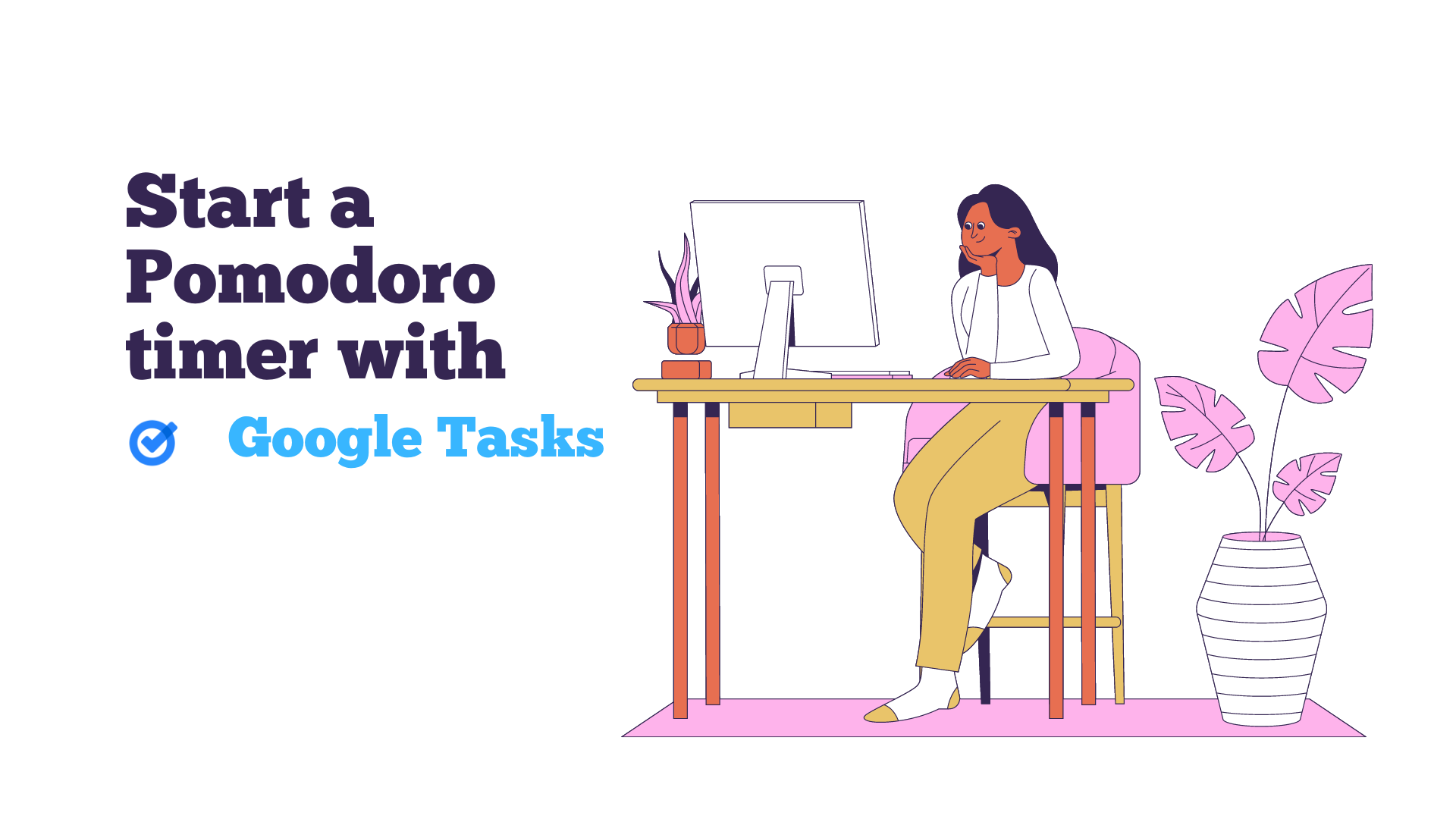 Start a Pomodoro timer with Google Tasks