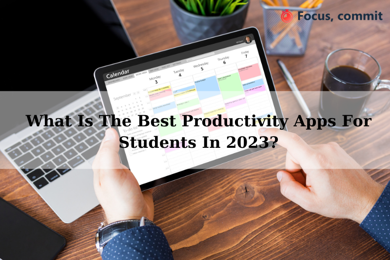 best productivity apps for students